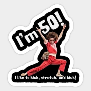 Sally Omalley Im 50! Sticker